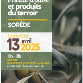 Fe te de l&rsquo;Huile d&rsquo;Olive Sorede 13 avril 2025